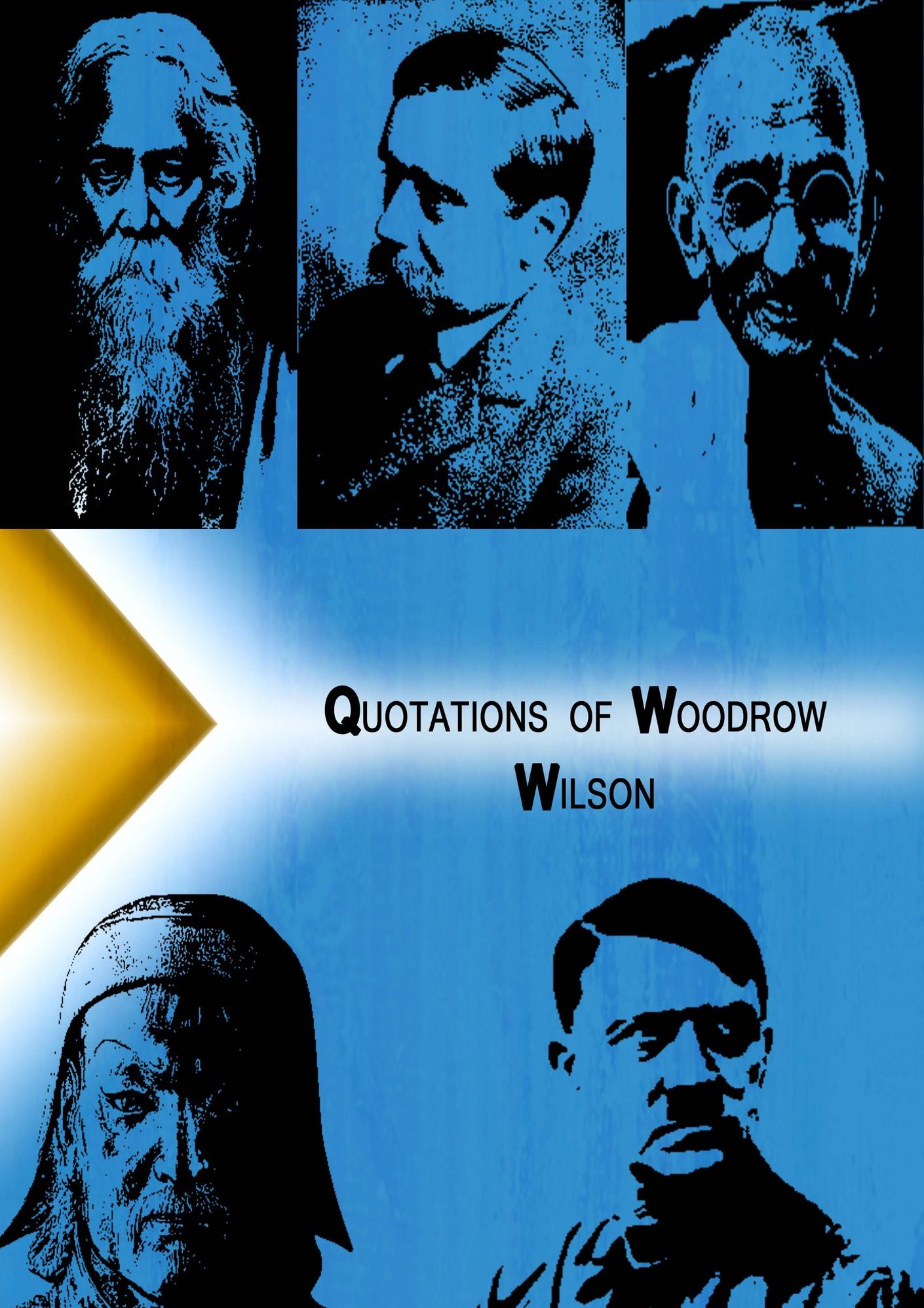 Quotations from Woodrow Wilson
