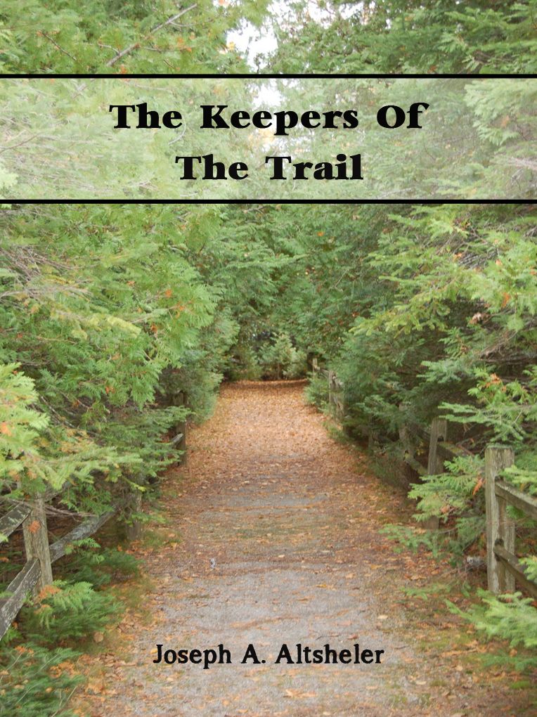The Keepers Of The Trail