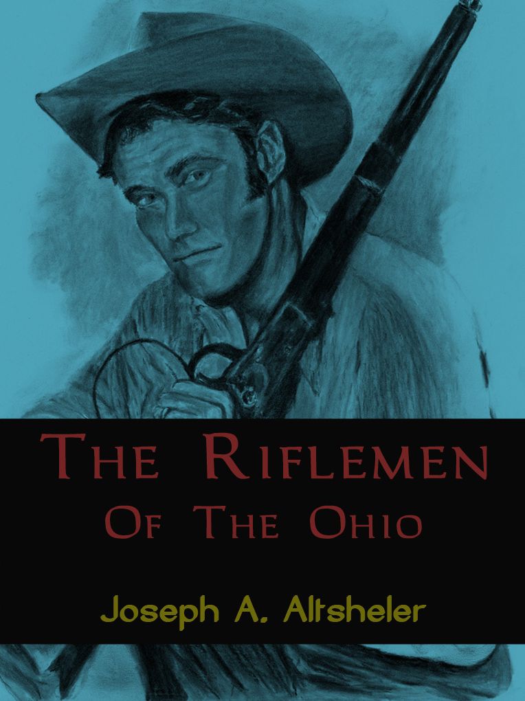 The Riflemen Of The Ohio