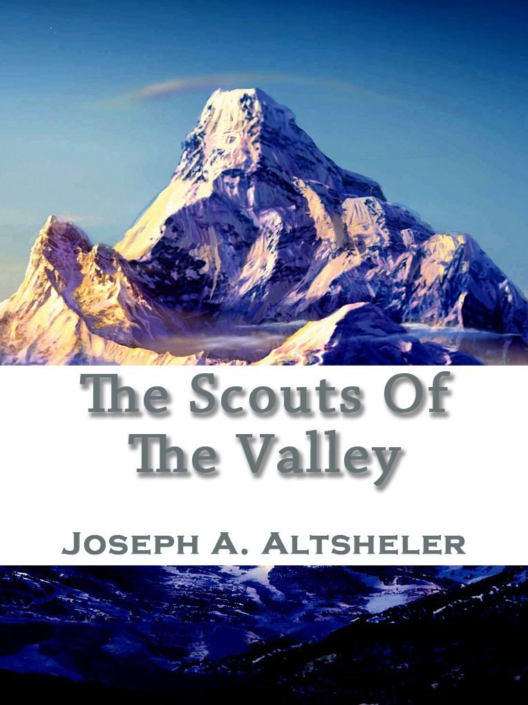 The Scouts Of The Valley