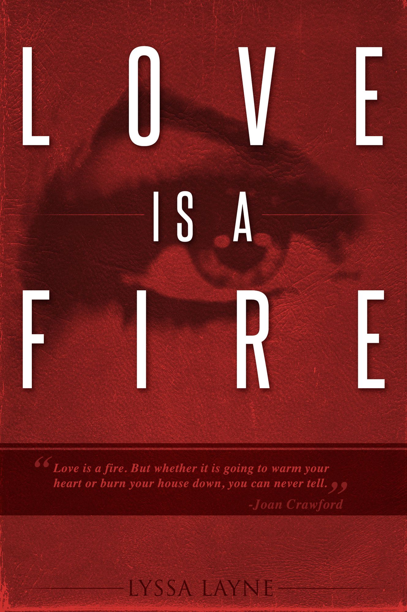 Love Is A Fire