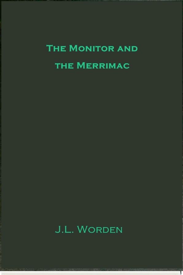 The Monitor and the Merrimac