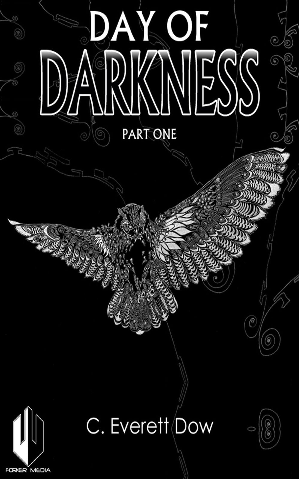 Day of Darkness: Shadow Kender Saga, Part One