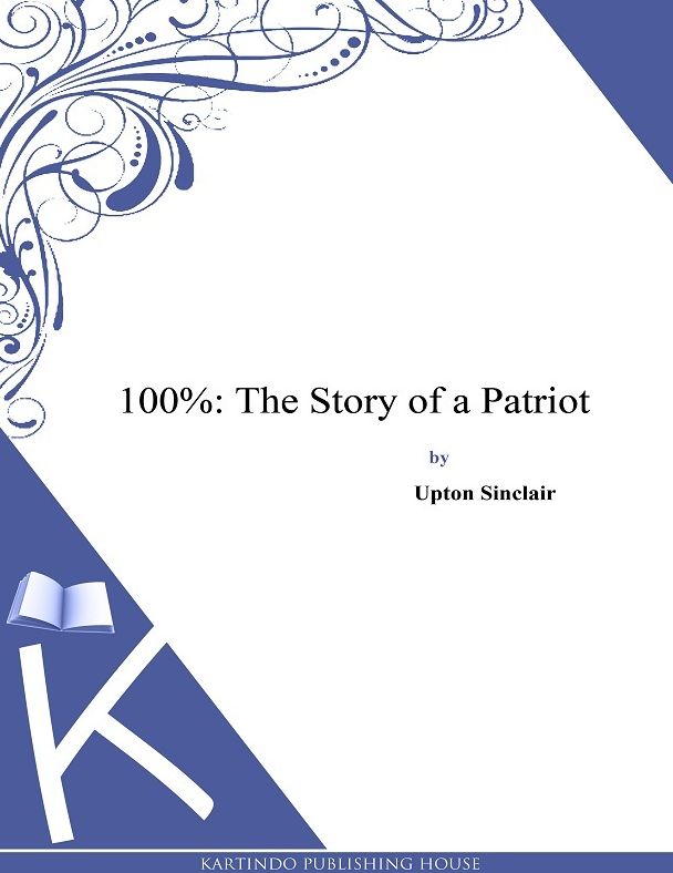 100%: The Story of a Patriot