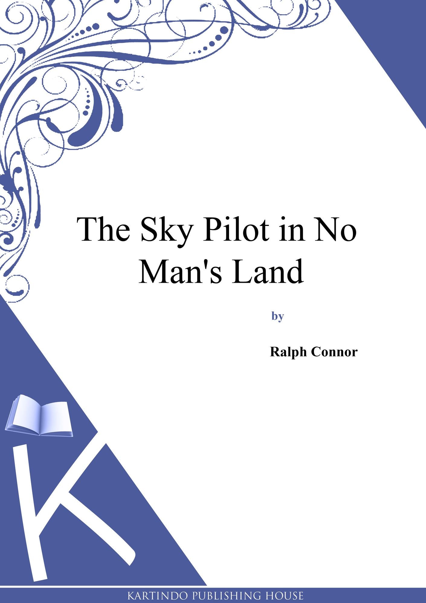 The Sky Pilot in No Man's Land