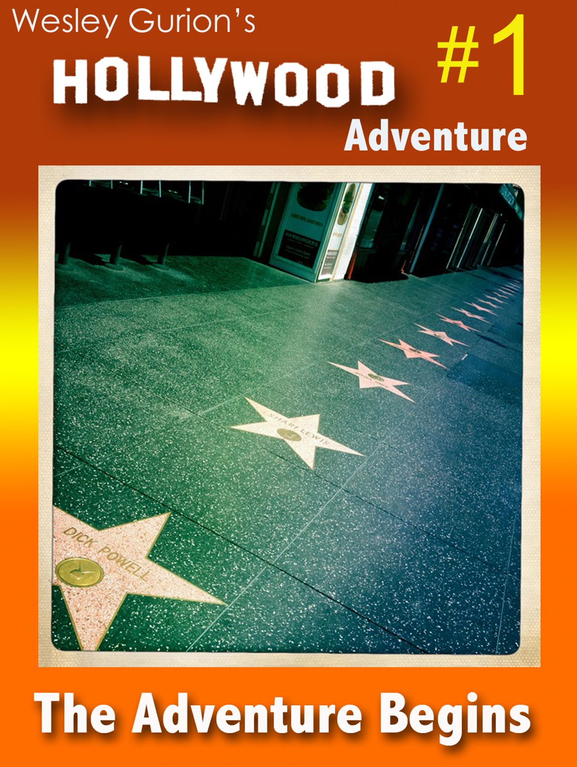 Wesley Gurion's Hollywood Adventure #1