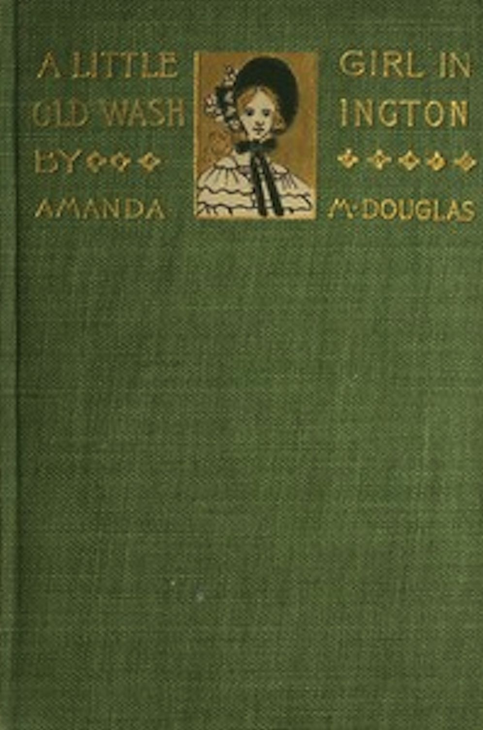 A Little Girl in Old Washington