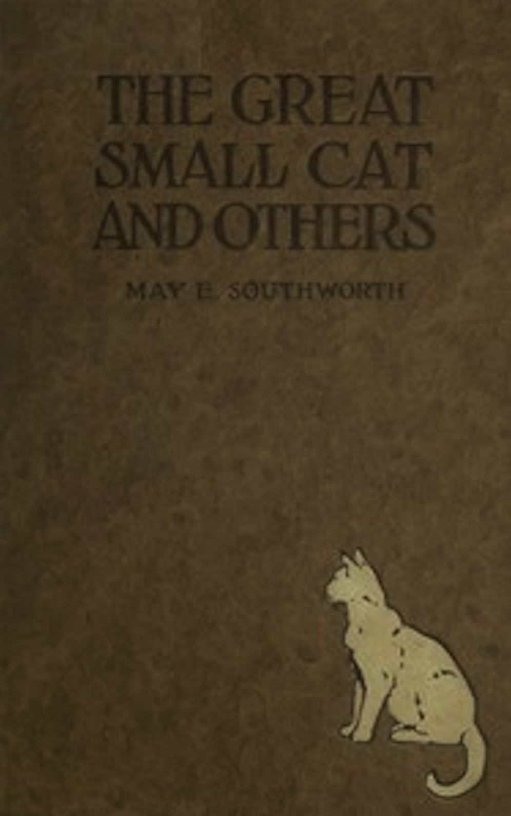 The Great Small Cat and Others (Illustrated)