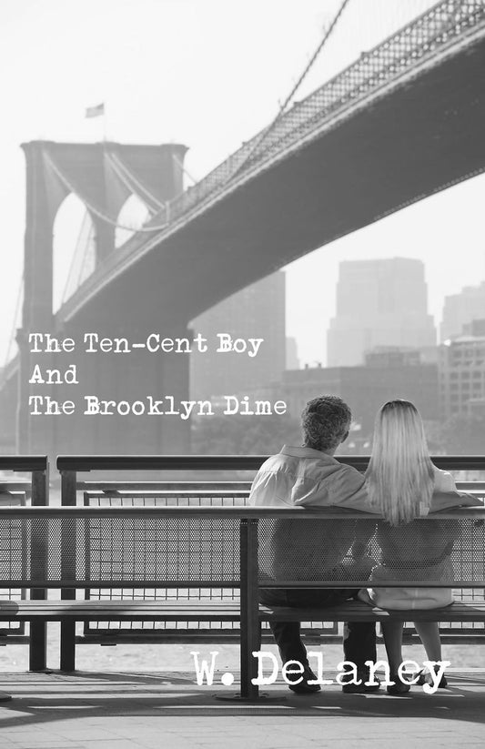 The Ten Cent Boy And The Brooklyn Dime
