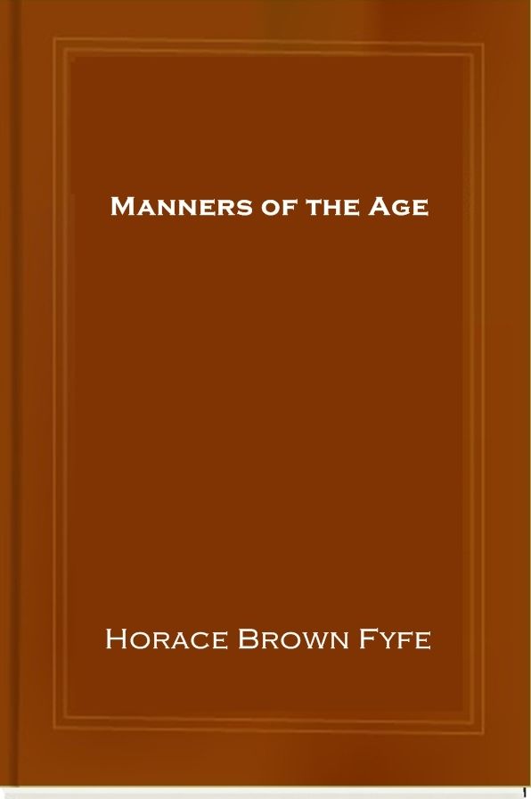 Manners of the Age