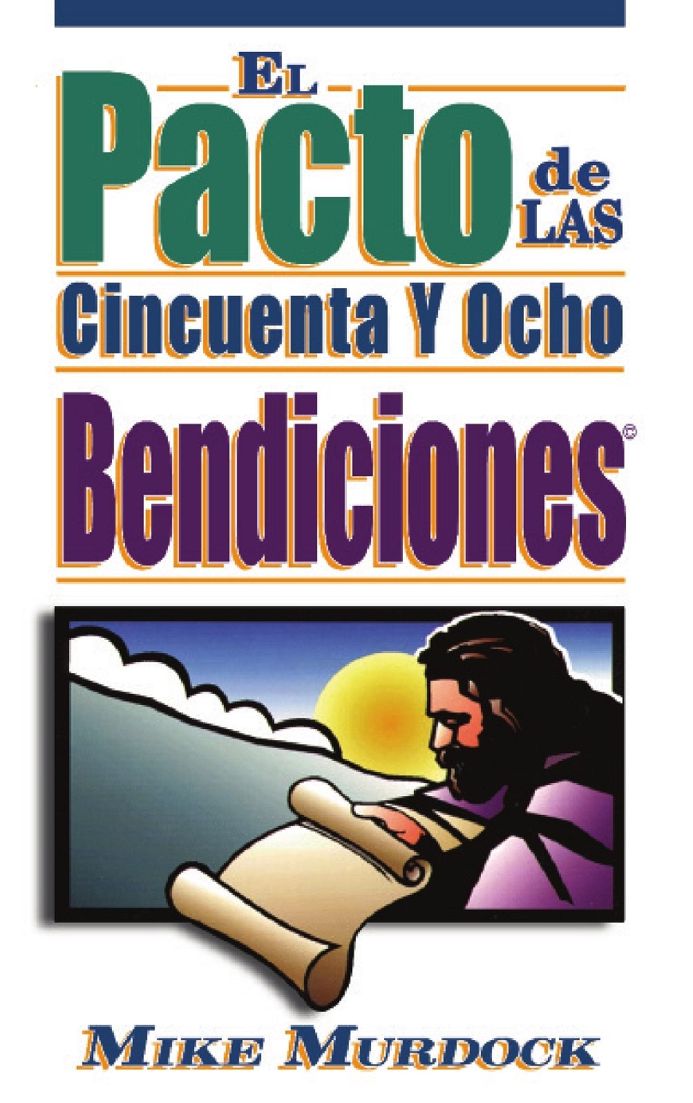 El Pacto de Las 58 Bendiciones
