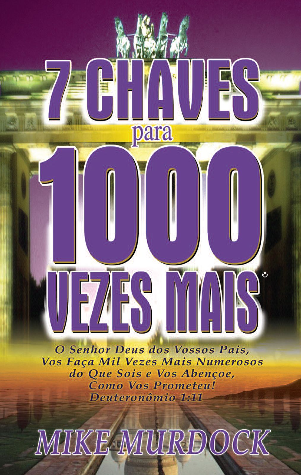 7 Chaves Para 1000 Vezes Mais