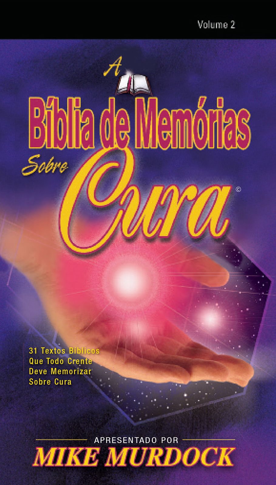 A Bíblia de Memórias Sobre Cura