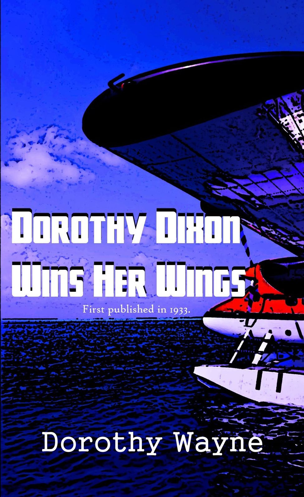 Dorothy Dixon Wins Her Wings
