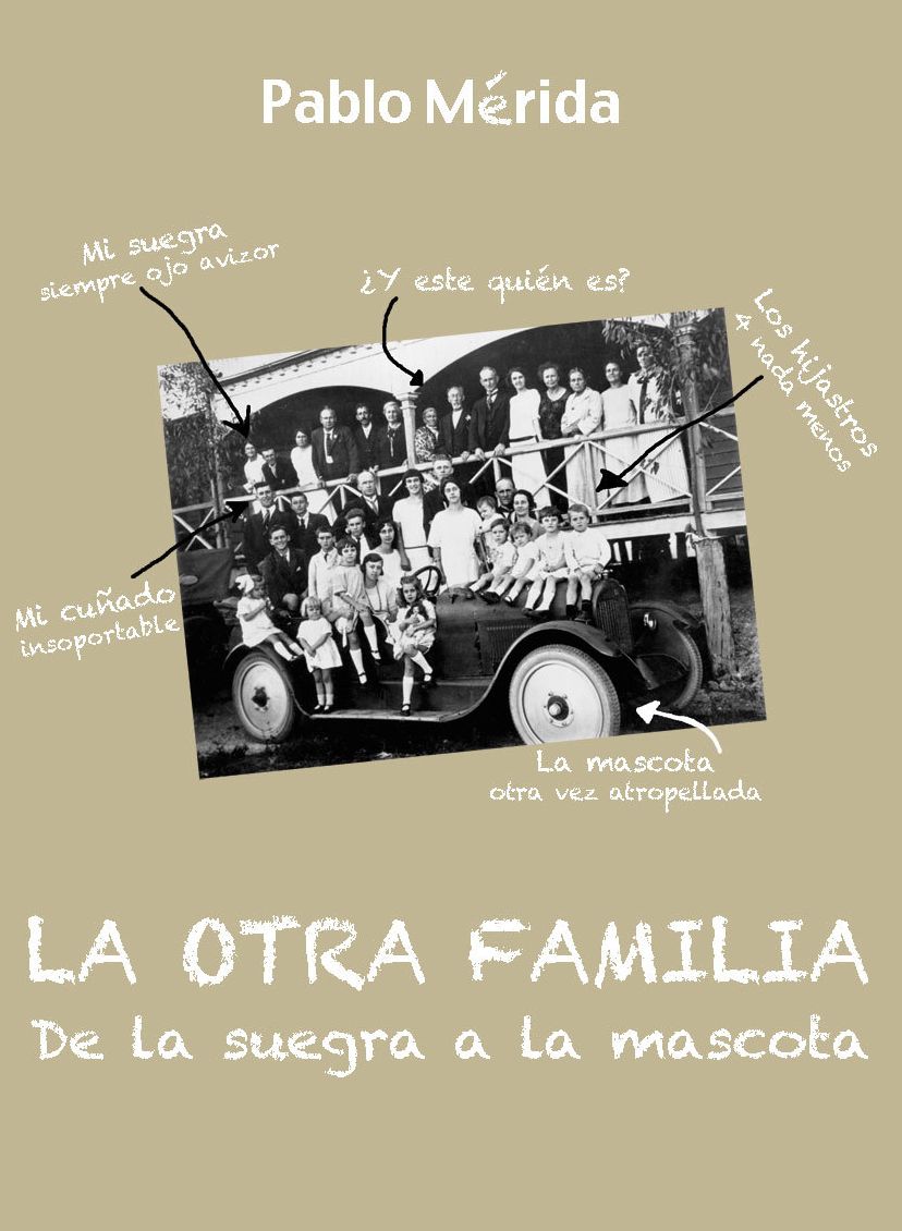 La otra familia. De la suegra a la mascota