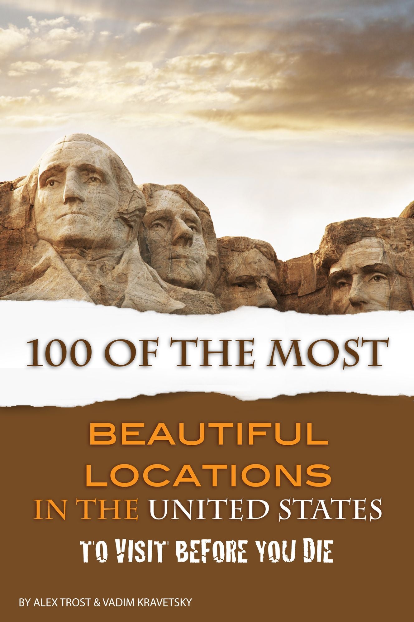 100 of the Most Beautiful Locations in the United States to Visit Before You Die