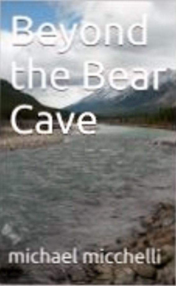 Beyond the Bear Cave