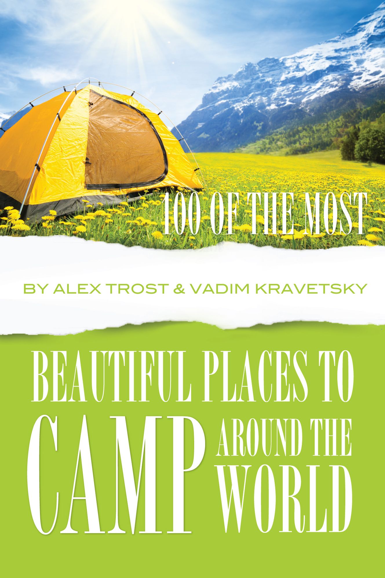 100 of the Most Beautiful Places to Camp Around the World