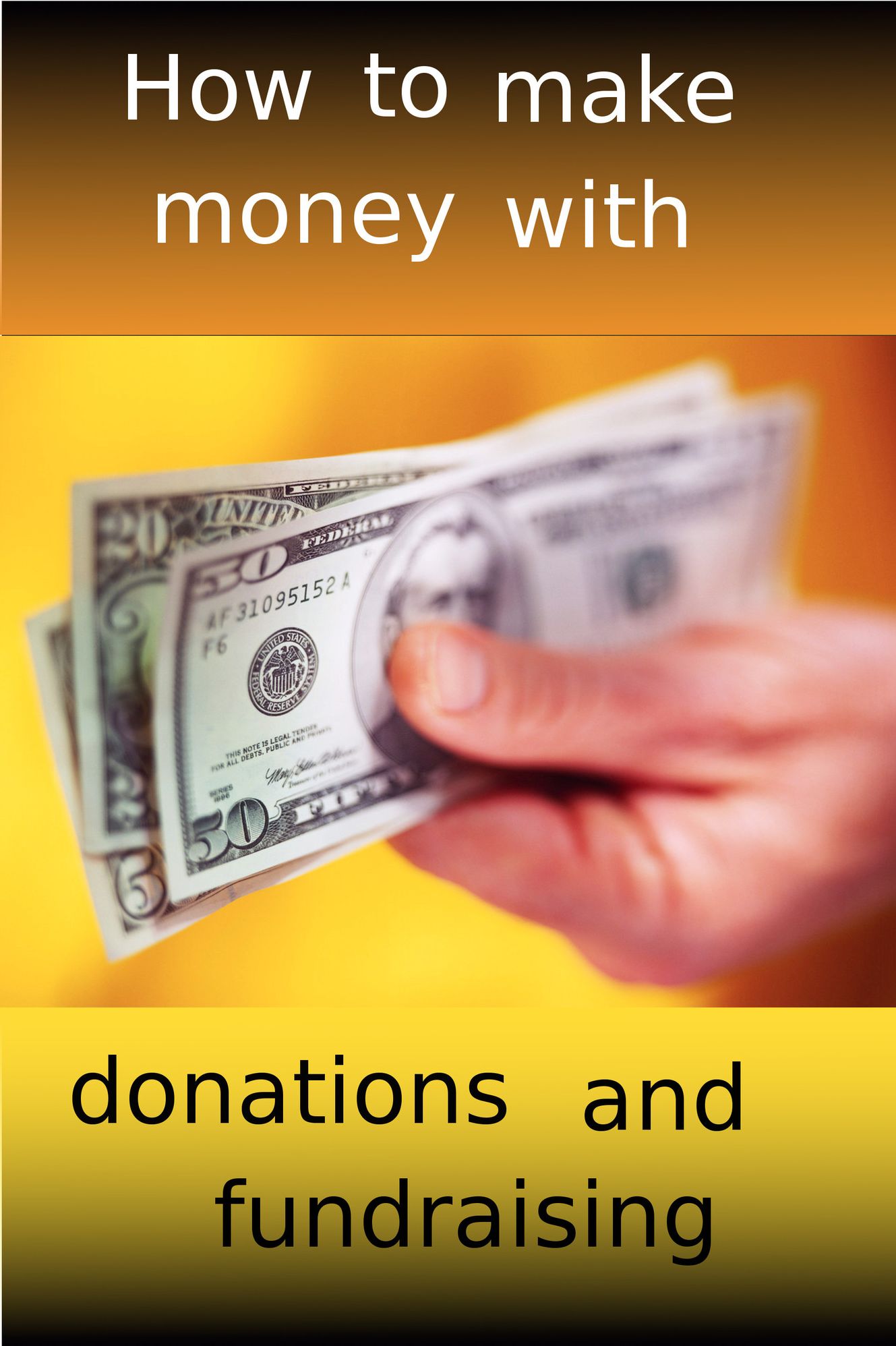 How to make money with donations and fundraising
