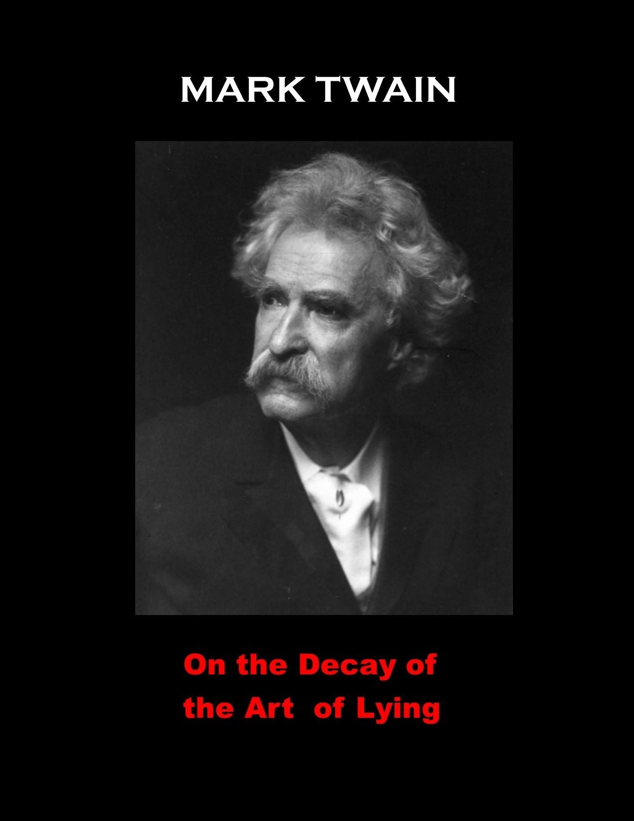 On the Decay of the Art of Lying