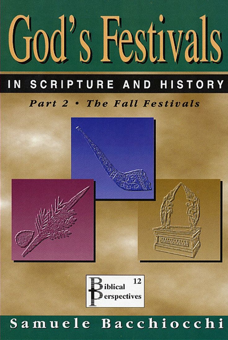 God's Festivals Part 2: The Fall Festivals