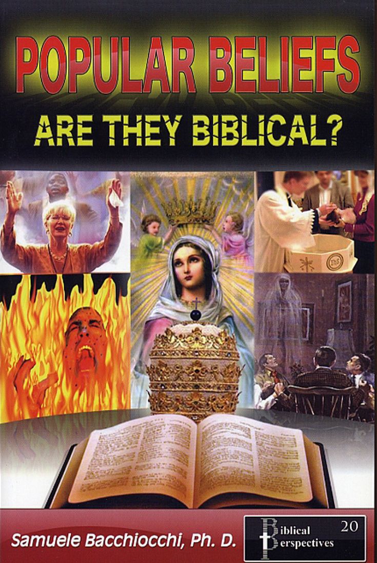 Popular Beliefs: Are They Biblical?