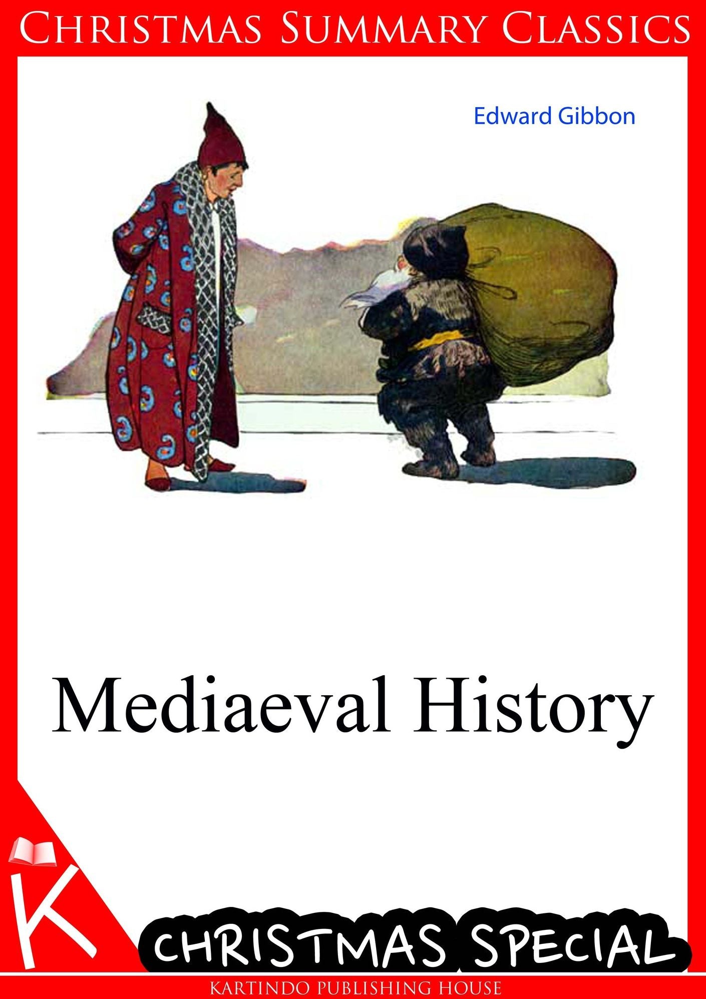 Mediaeval History [Christmas Summary Classics]