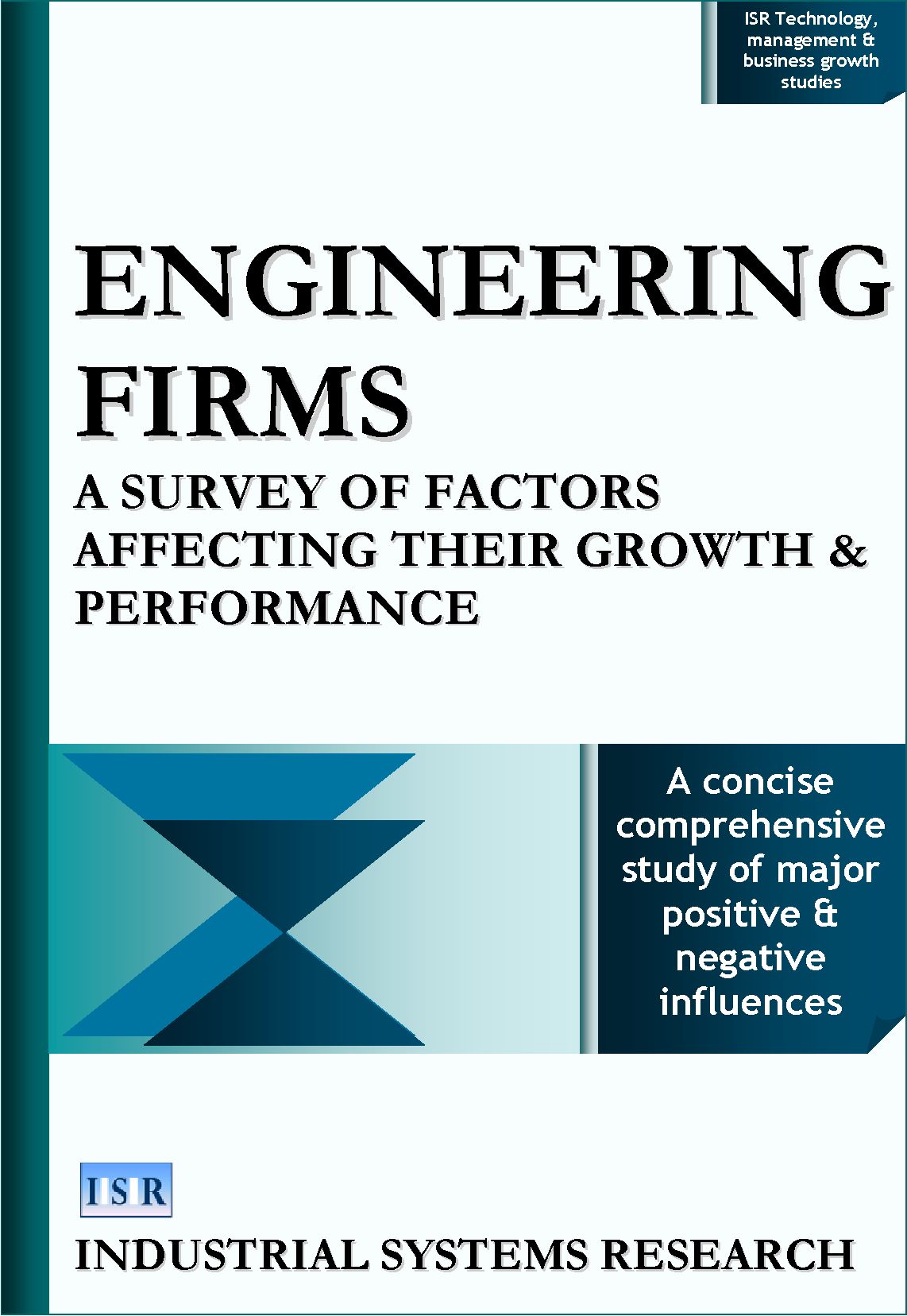 Engineering Firms: A Survey of Factors Affecting their Growth and Performance