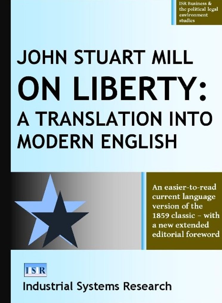 On Liberty: A Translation into Modern English