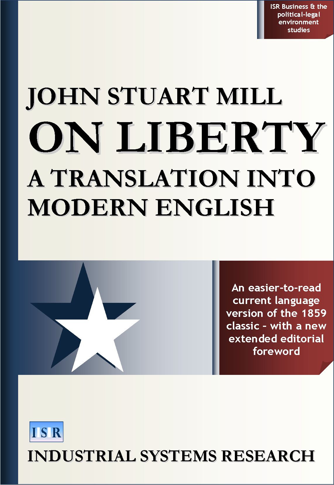 On Liberty: A Translation into Modern English