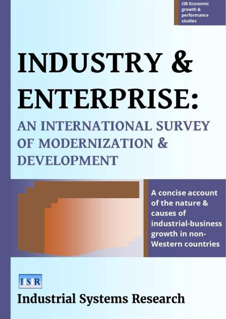 Industry and Enterprise: An International Survey of Modernization and Development