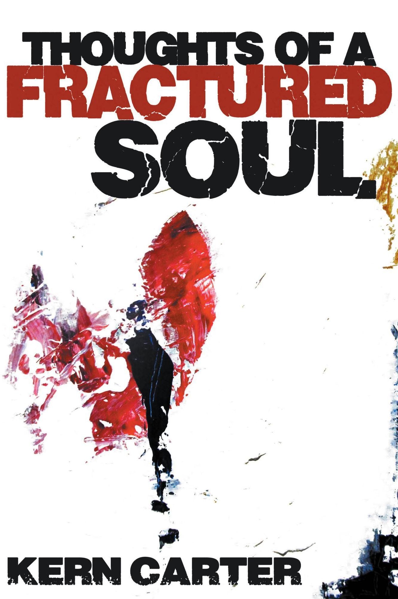 Thoughts of a Fractured Soul