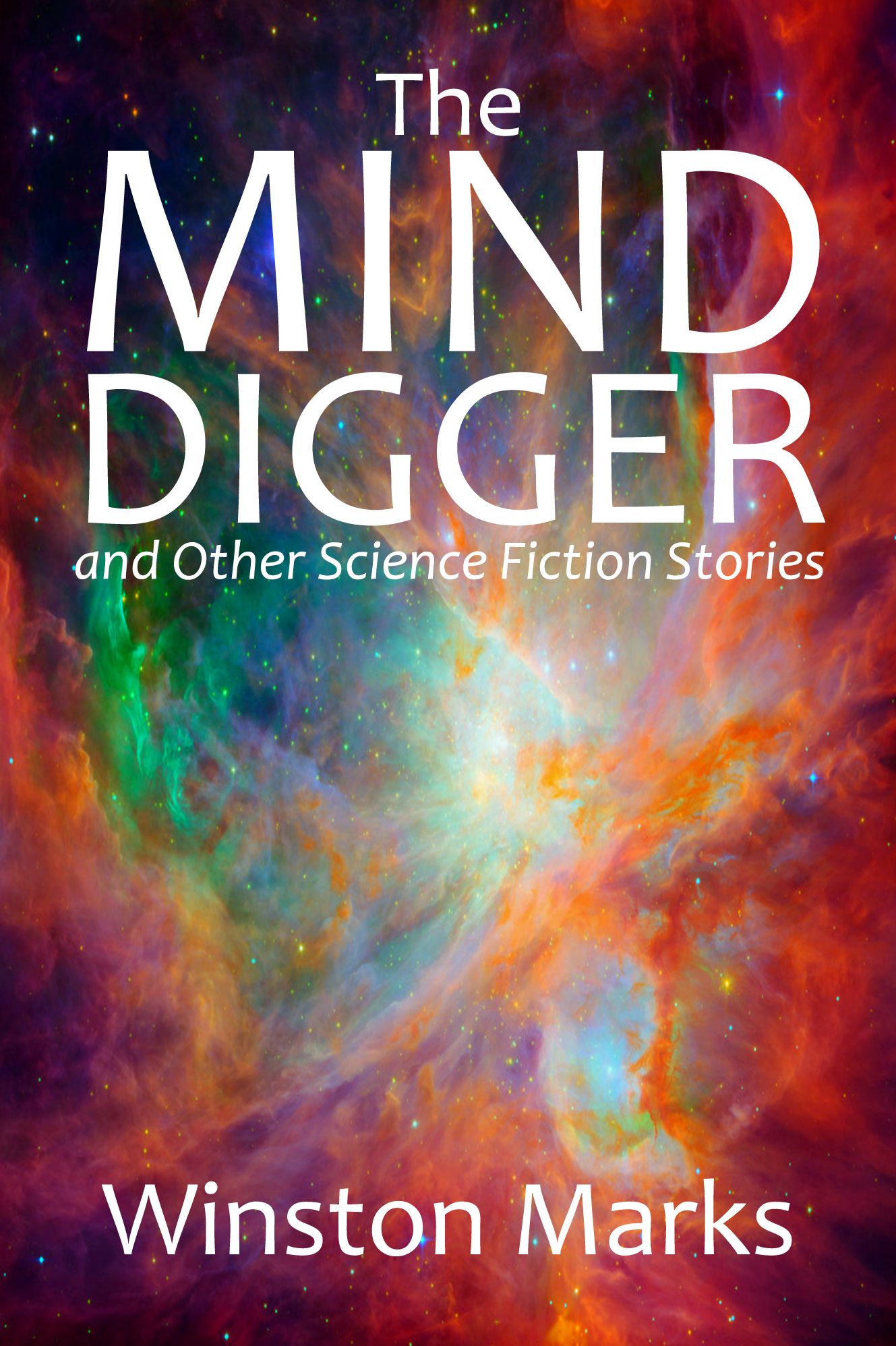 The Mind Digger and Other Science Fiction Stories