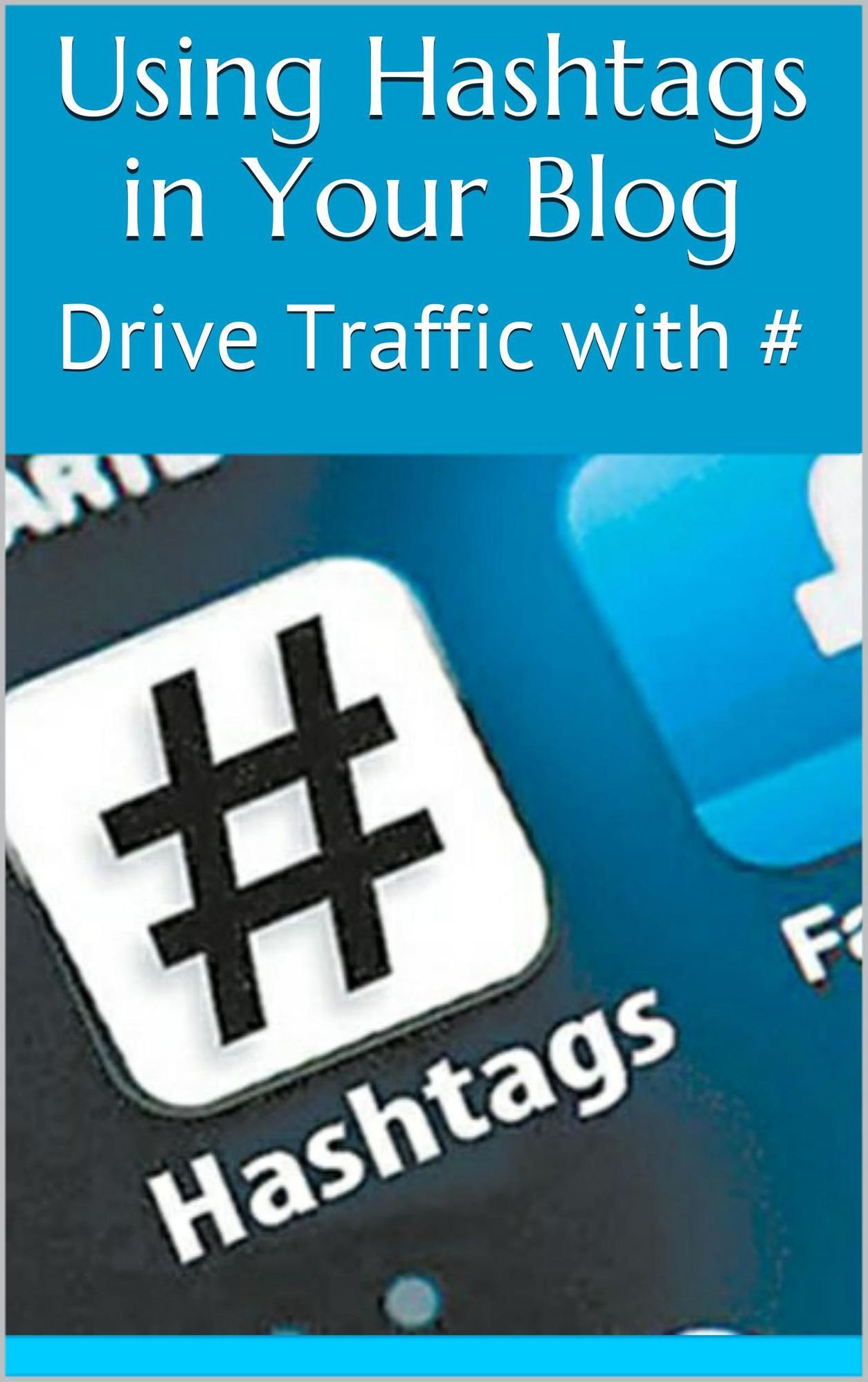 Using Hashtags in Your Blog