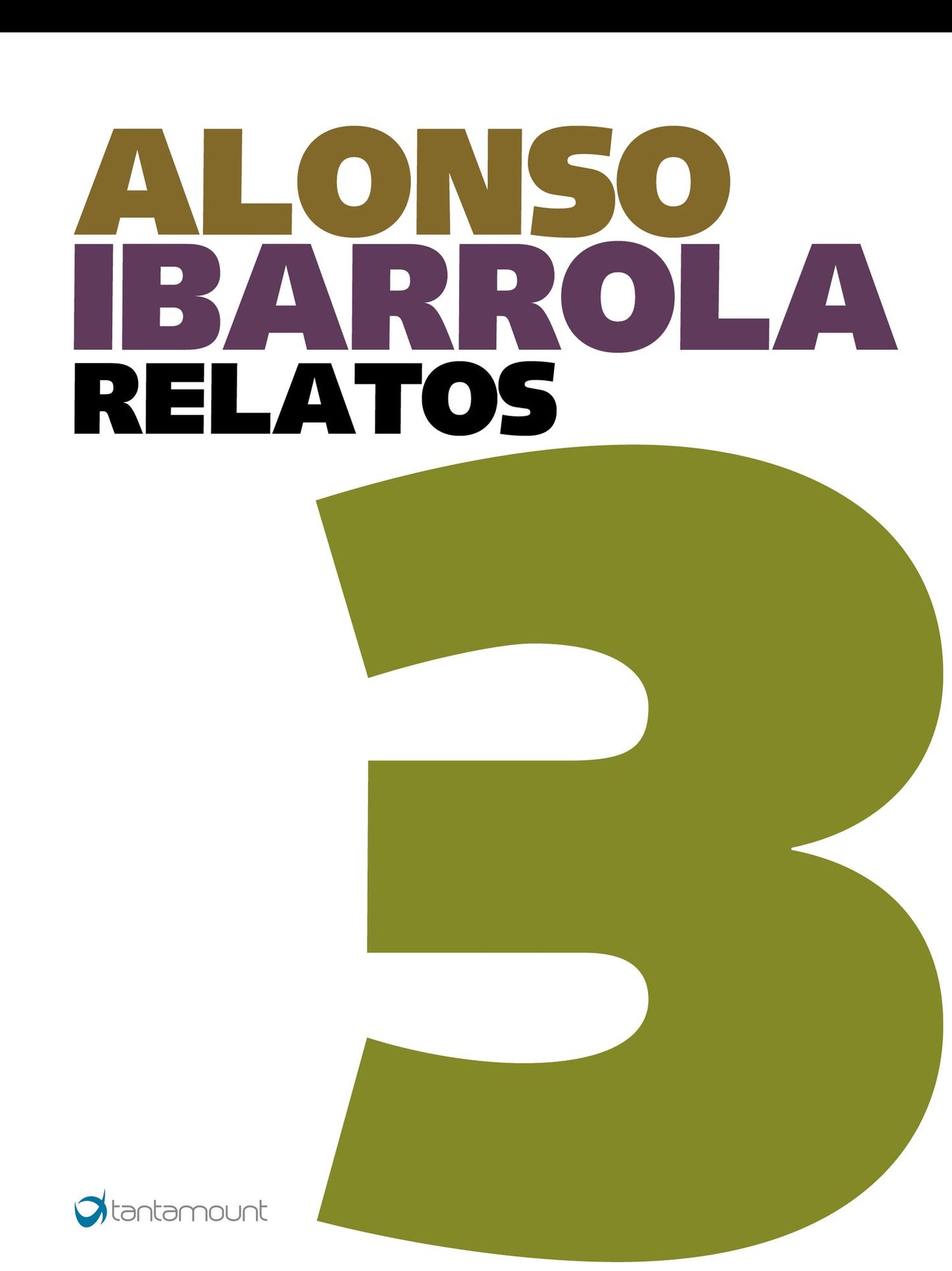 Alonso Ibarrola. Relatos 3
