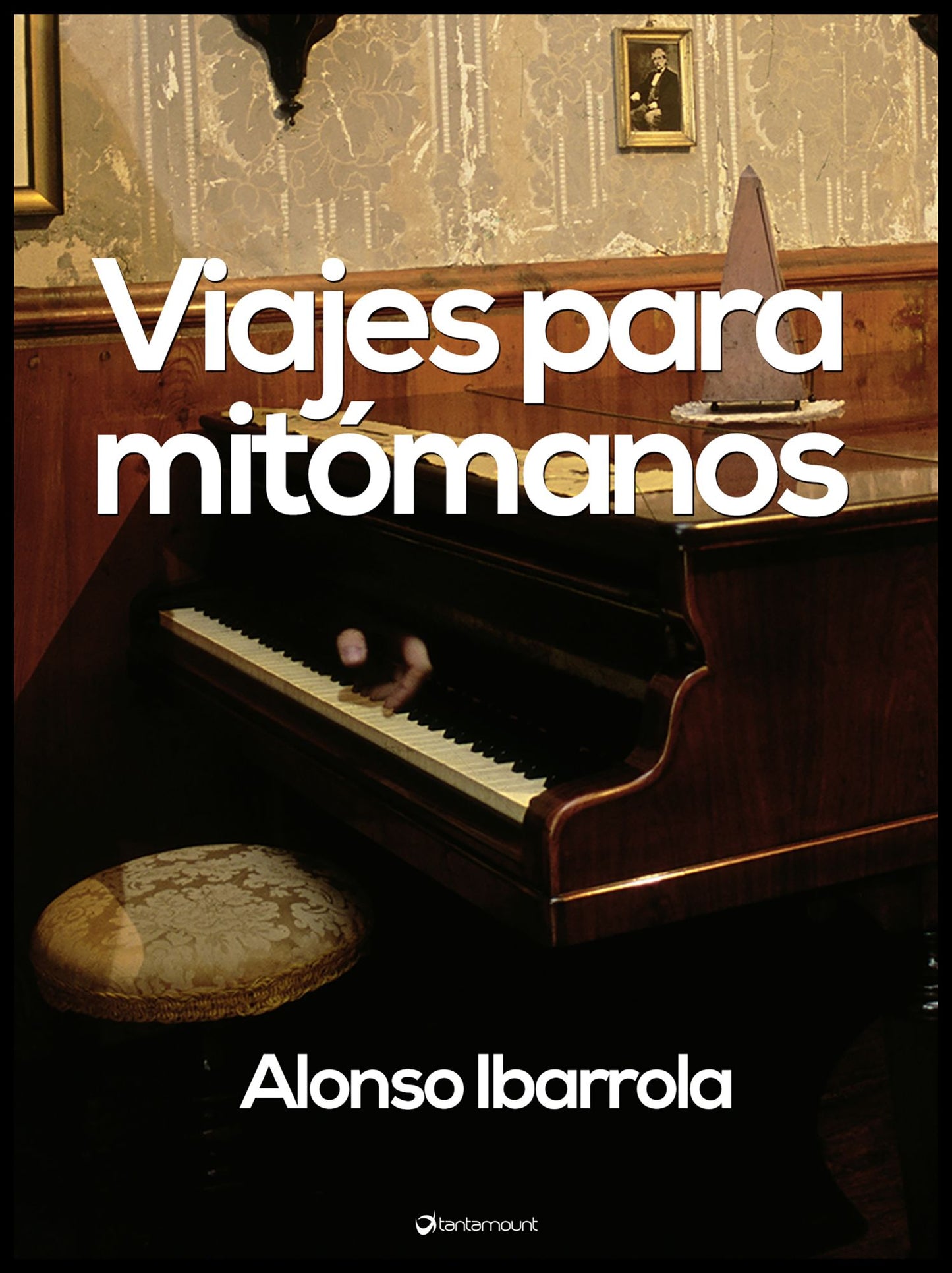 Viajes para mitomanos