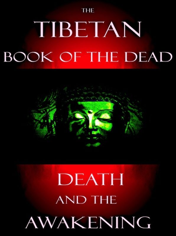 The Tibetan Book Of The Dead - Death and The Awakening