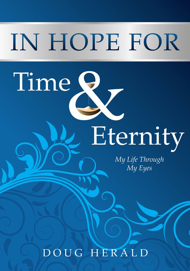 In Hope for Time and Eternity