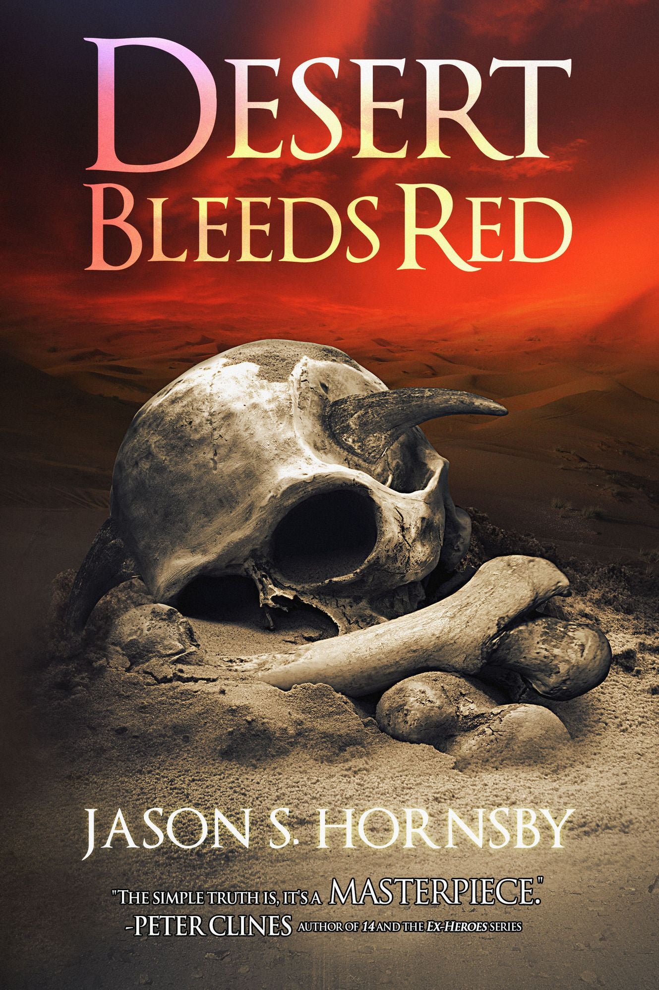 Desert Bleeds Red: A Novel of the East