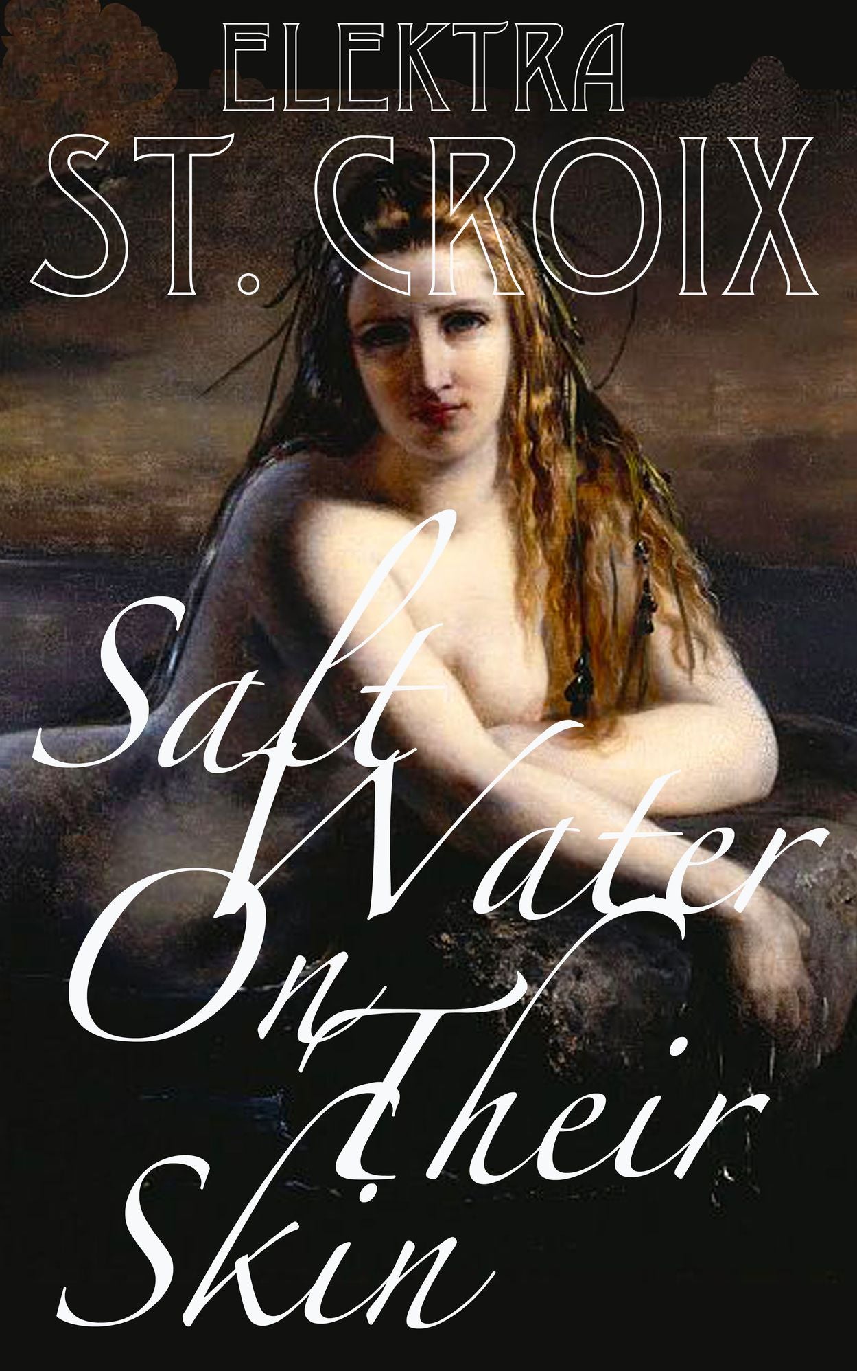 Salt Water on Their Skin