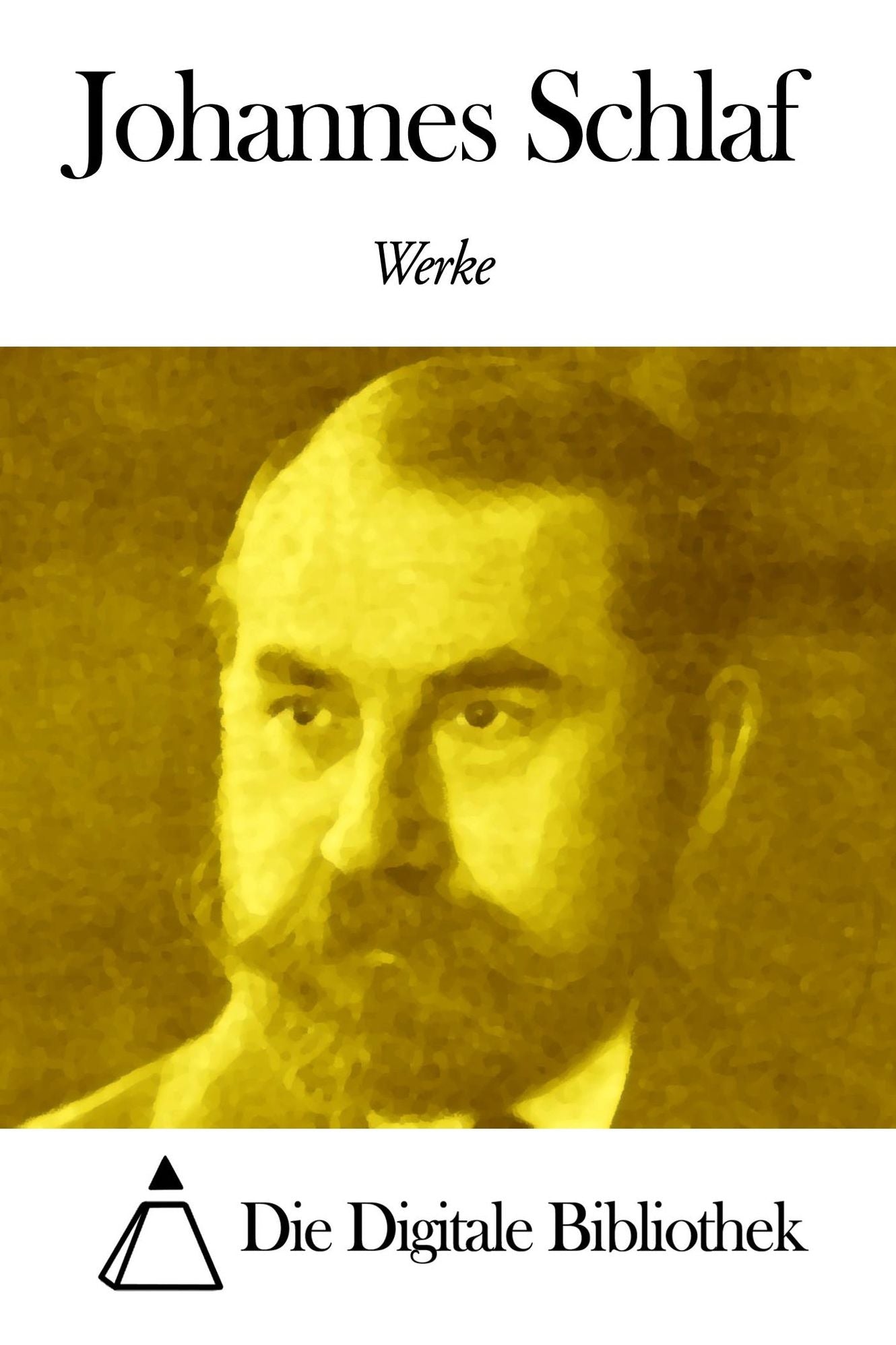 Werke von Johannes Schlaf