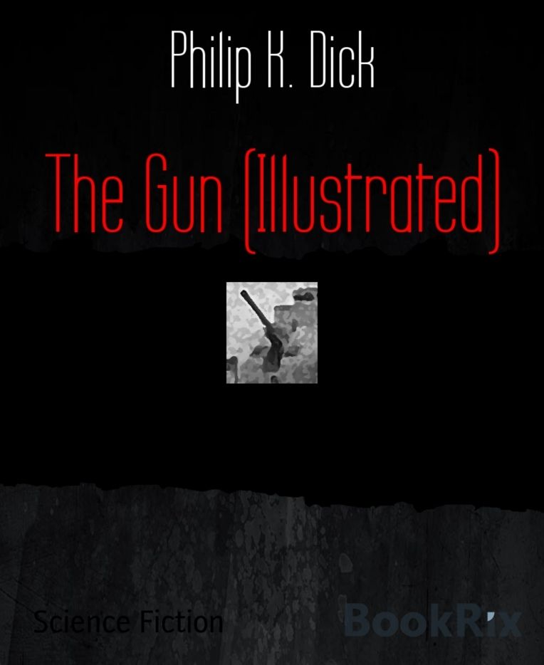 The Gun (Illustrated)