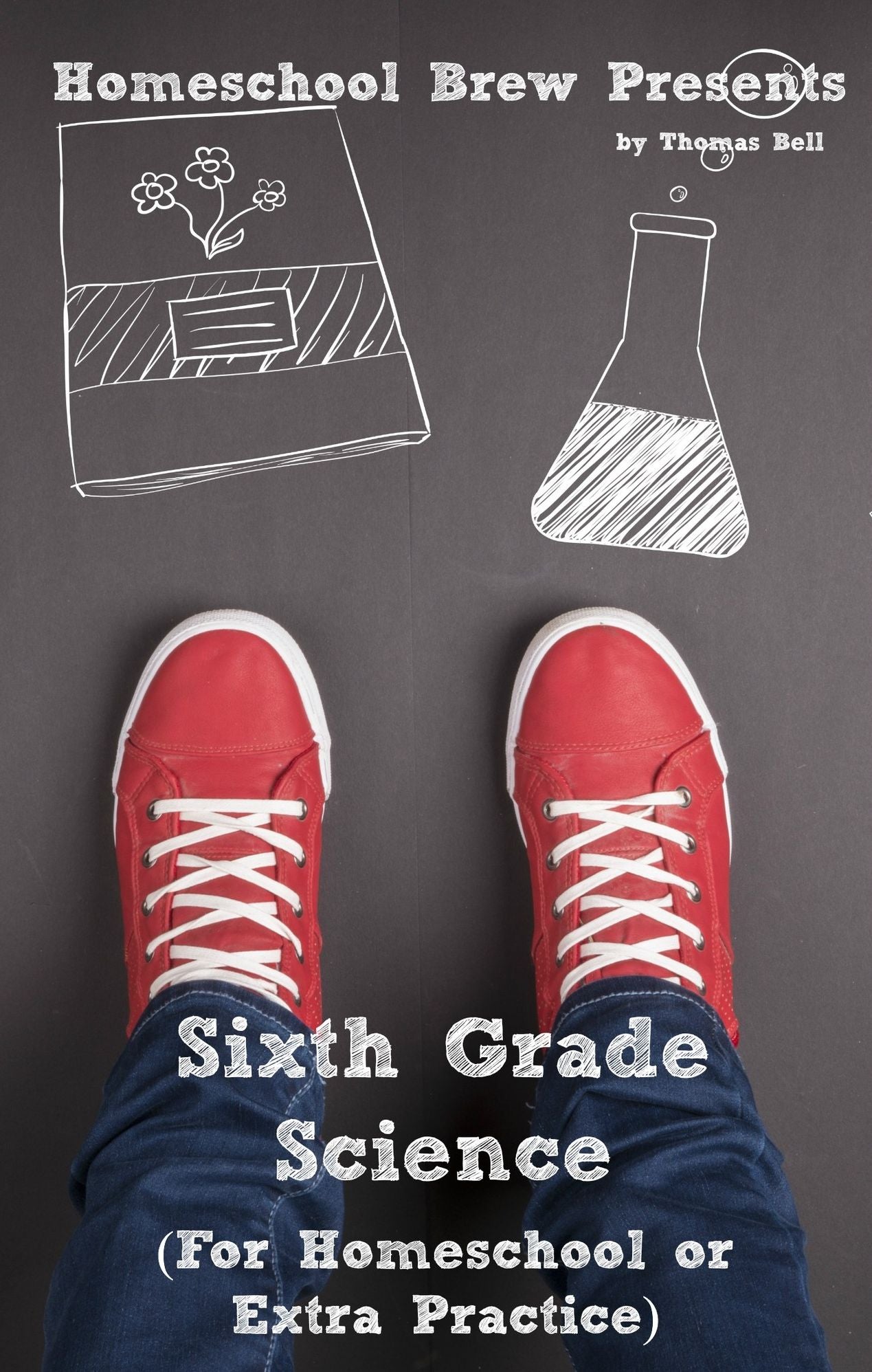 Sixth Grade Science (For Homeschool or Extra Practice)