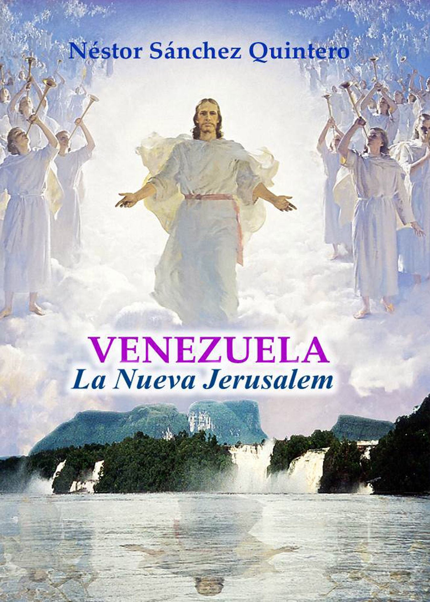 VENEZUELA LA NUEVA JERUSALEM
