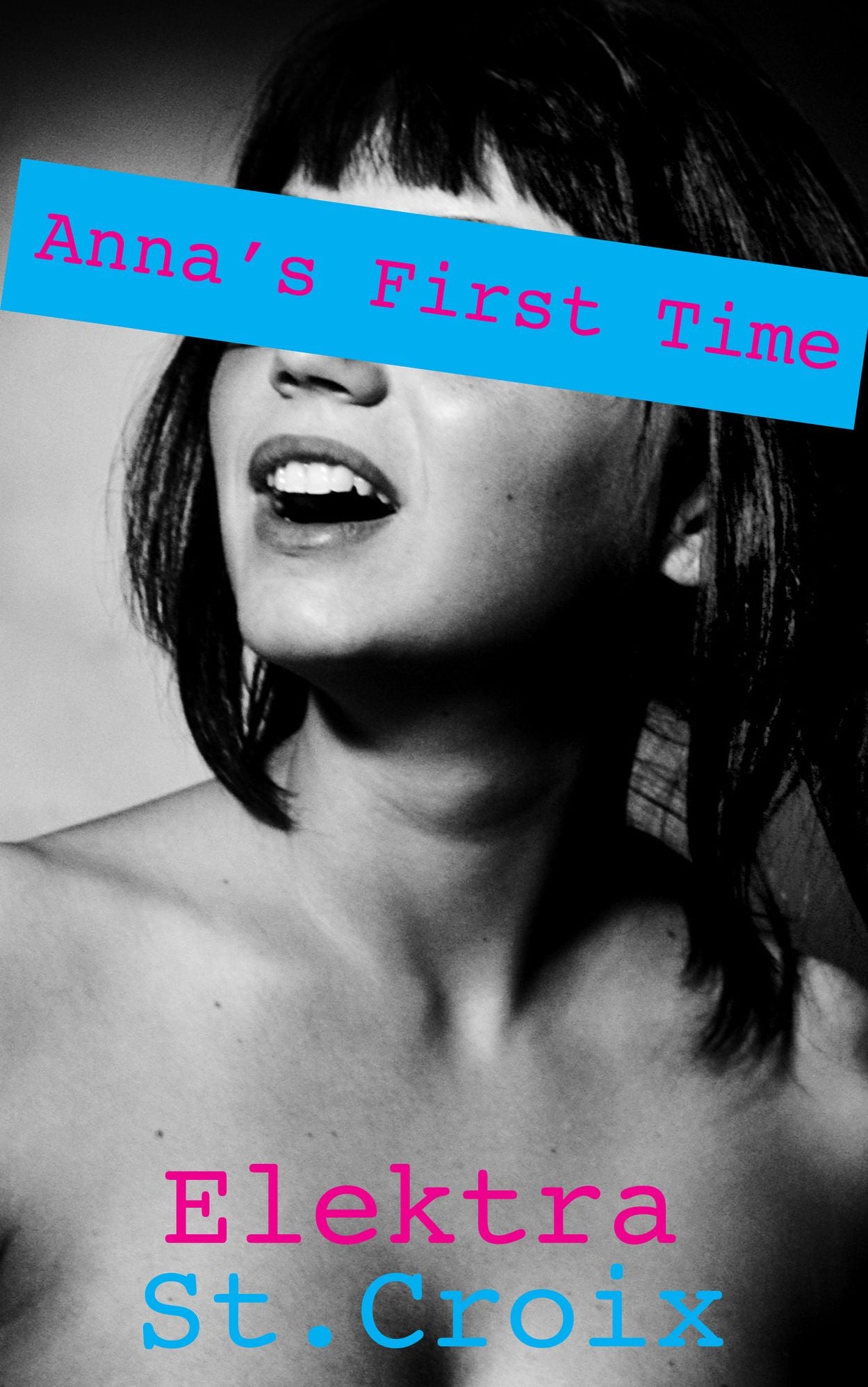 Anna's First Time
