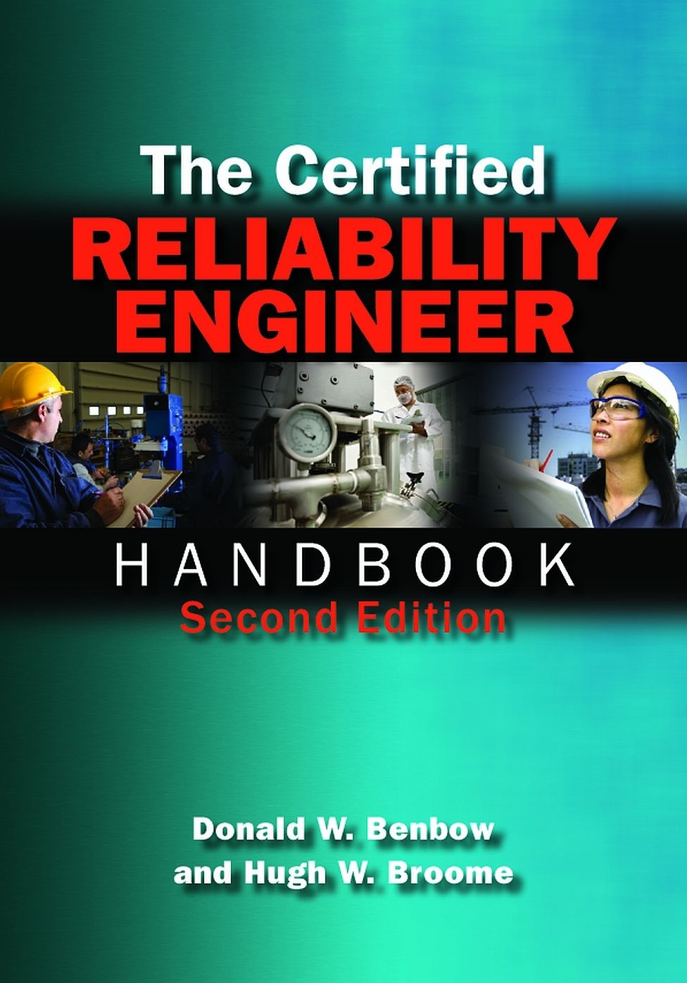 The Certified Reliability Engineer Handbook, Second Edition