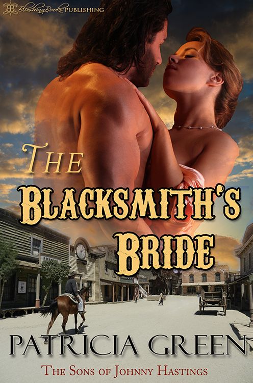 The Blacksmith's Bride: The Sons of Johnny Hastings