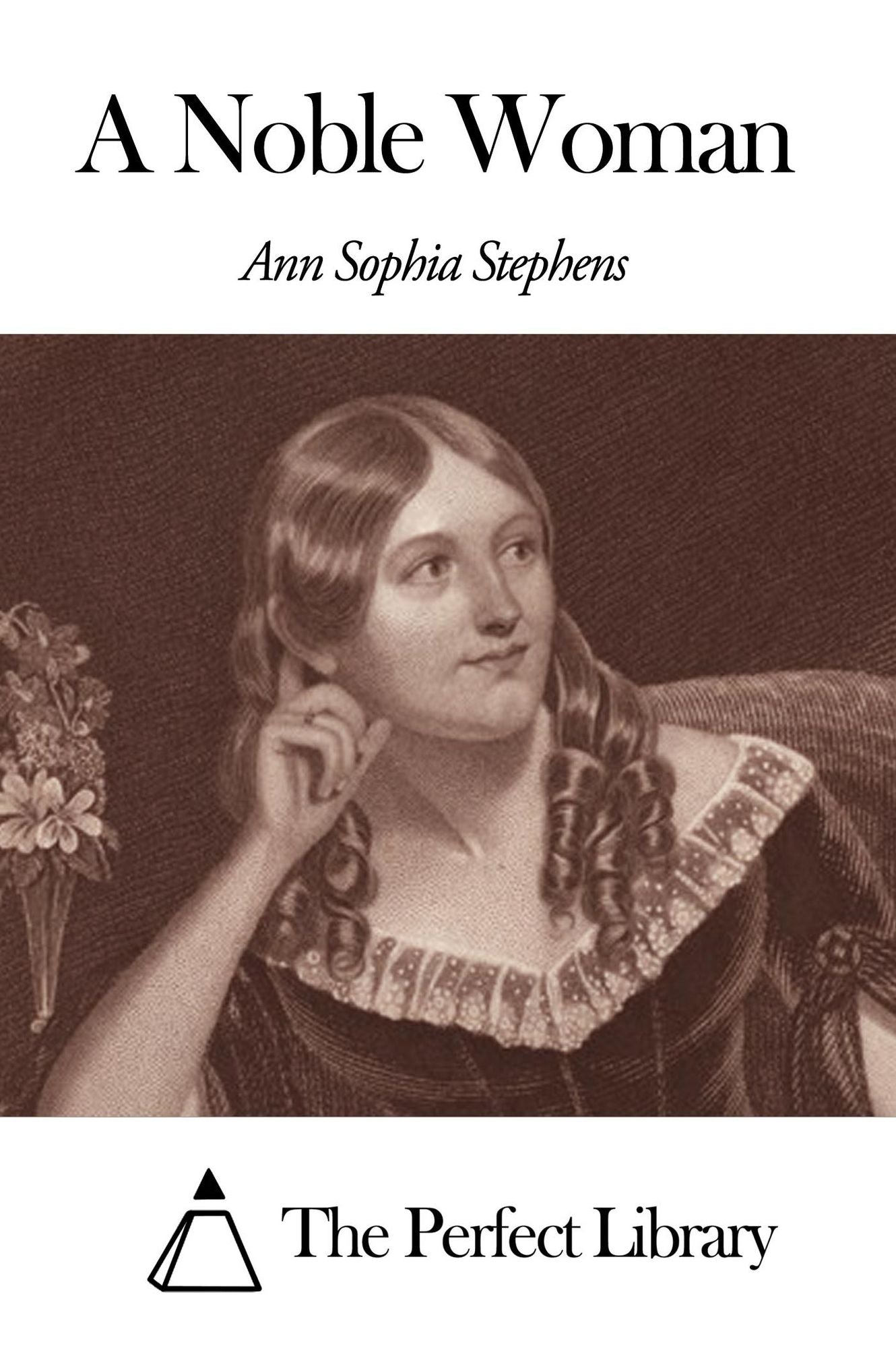 A Noble Woman