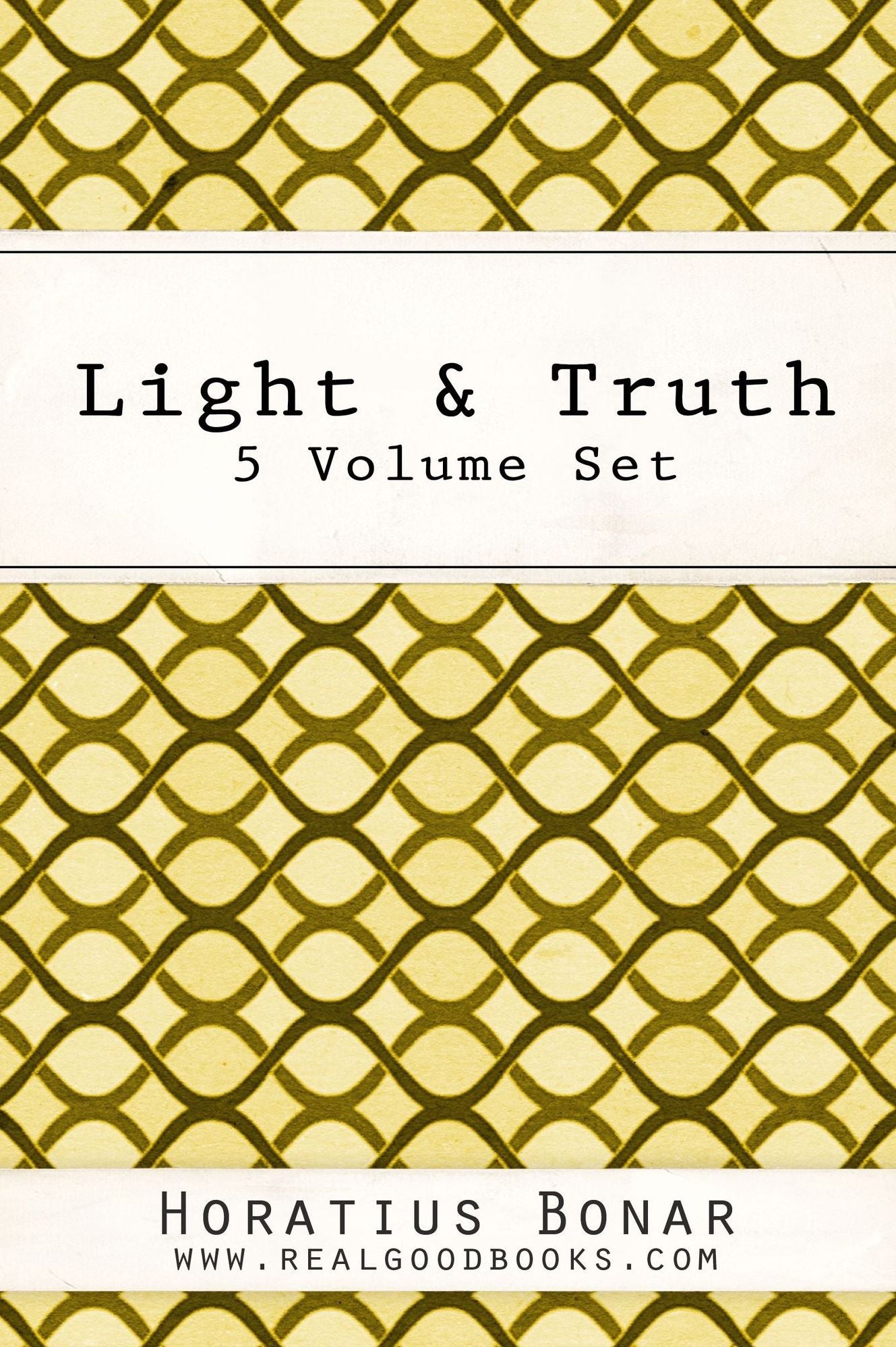 Light & Truth: 5 Volume Set