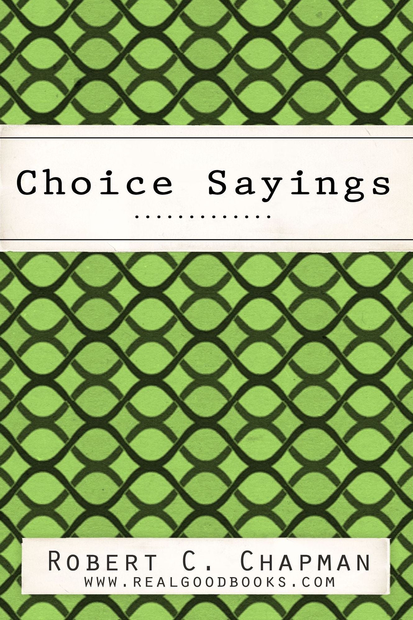 Choice Sayings